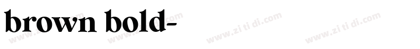 brown bold字体转换